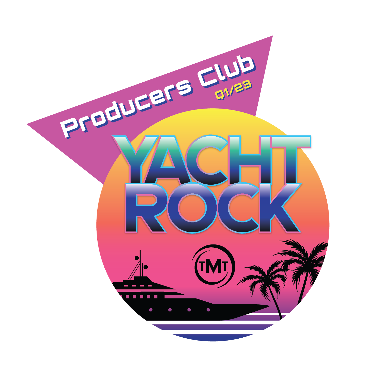 2023 Q1 Producers Club Yacht Rock TMT Producers Club